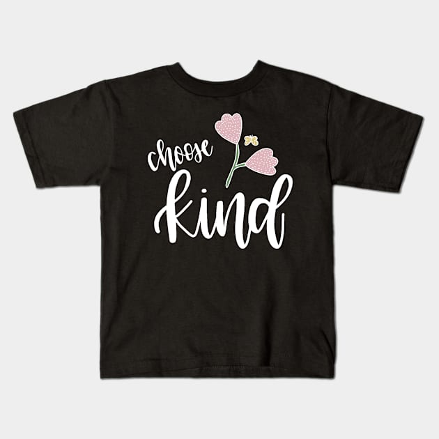 Choose Kind Kids T-Shirt by valentinahramov